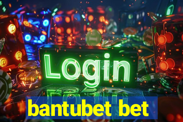 bantubet bet